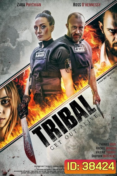 Tribal Get Out Alive (2020)
