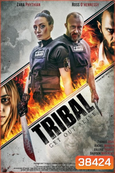Tribal Get Out Alive (2020)