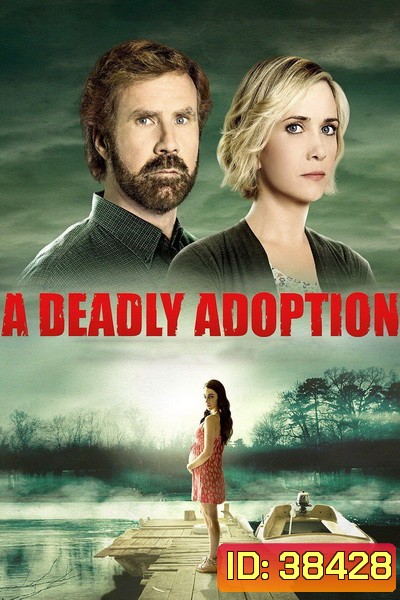 A Deadly Adoption (2015)