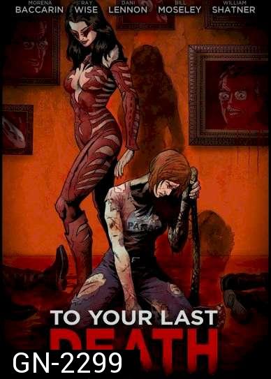 To Your Last Death (2019)