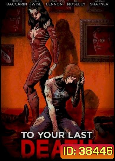 To Your Last Death (2019)