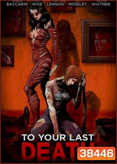 To Your Last Death (2019)