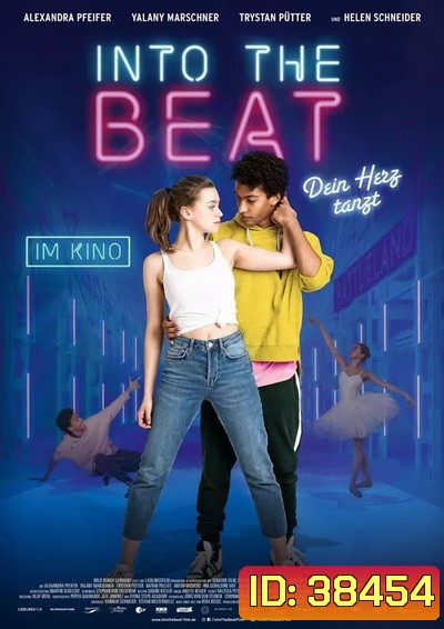 Into the Beat (2020) จังหวะรักวัยฝัน