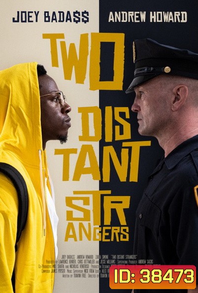 Two Distant Strangers (2021) หนึ่งวันอันตราย