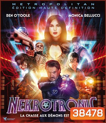 Nekrotronic (2018) ทีมพิฆาตปีศาจไซเบอร์