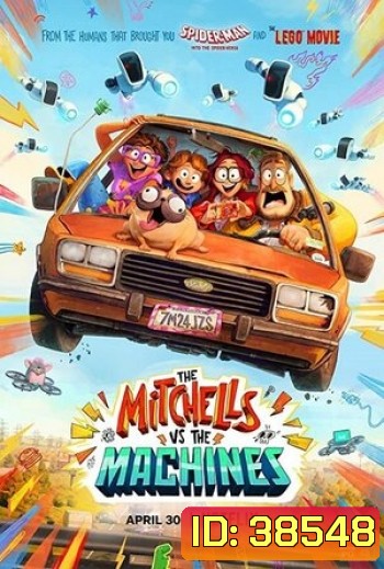 The Mitchells vs. the Machines (2021) บ้านมิตเชลล์ปะทะจักรกล