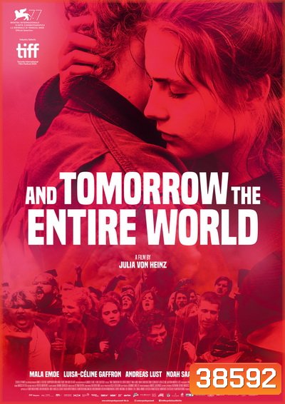 And Tomorrow the Entire World (2020) โลกทั้งใบในวันพรุ่งนี้