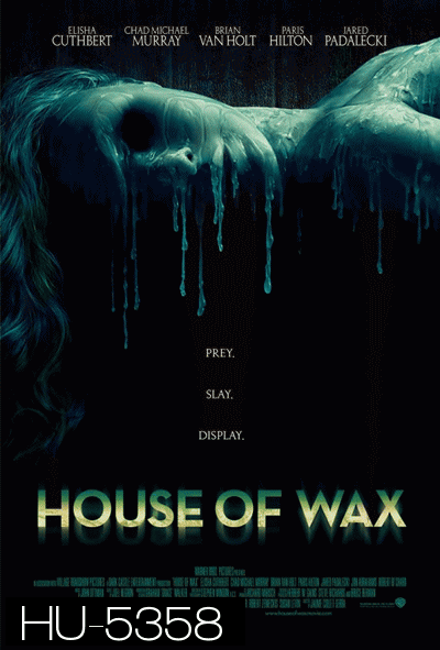 House of Wax (2005) บ้านหุ่นผี