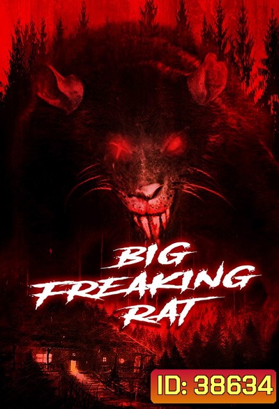 BIG FREAKING RAT (2020)