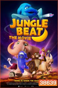 Jungle Beat: The Movie (2021) จังเกิ้ล บีต เดอะ มูฟวี่