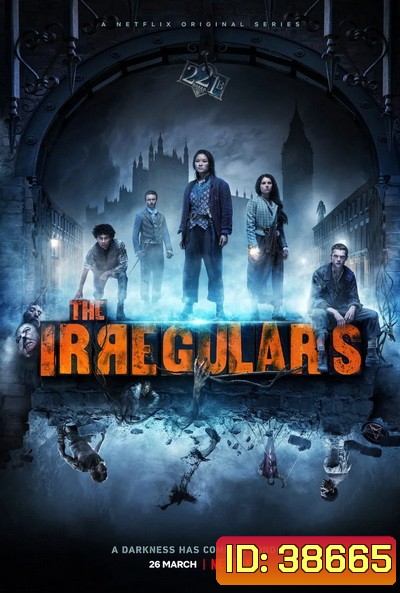 The Irregulars Season 1 แก๊งนักสืบไม่ธรรมดา ปี 1