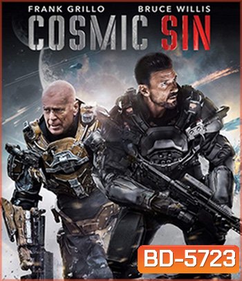 Cosmic Sin (2021) คนอึดลุยเอเลี่ยน