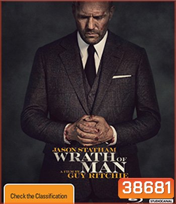 Wrath Of Man (2021) คนคลั่งแค้น ปล้นผ่านรก