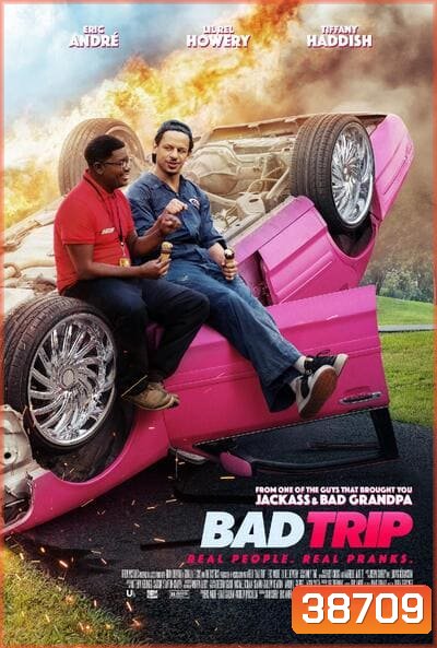 Bad Trip (2021) ทริปป่วนคู่อำ