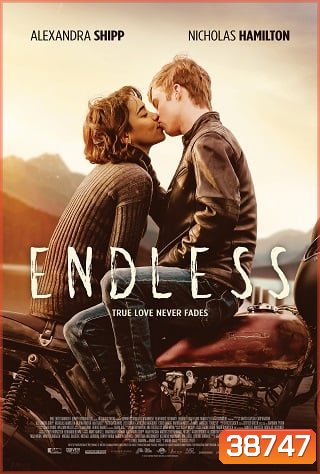 Endless (2020) รักไม่มีที่สิ้นสุด