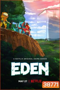 Eden Season 1 (2021) อีเดน สวรรค์จักรกล