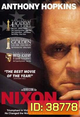 Nixon (1995) ประธานาธิบดีฉาวโลก