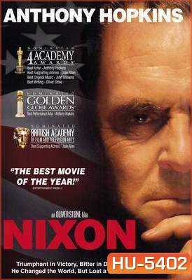 Nixon (1995) ประธานาธิบดีฉาวโลก
