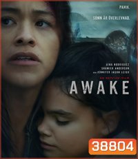 Awake (2021) ดับฝันวันสิ้นโลก