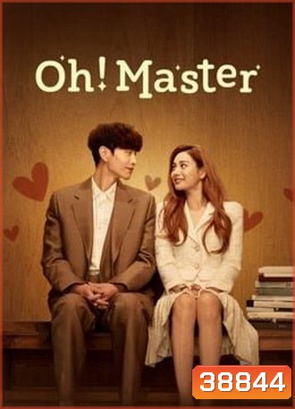 Oh Master นายหญิงกับนายเขียนบท ( Ep.1-16/End )