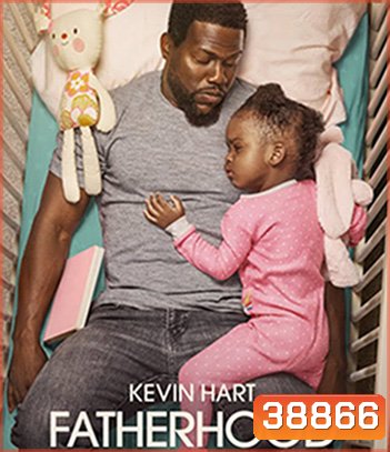 Fatherhood (2021) คุณพ่อเลี้ยงเดี่ยว