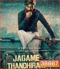 Jagame Thandhiram (2021)