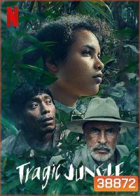 Tragic Jungle (2021) ป่าวิปโยค