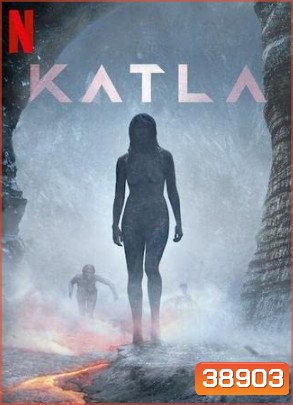 Katla Season 1 คัตลา อาถรรพ์เยือกแข็ง