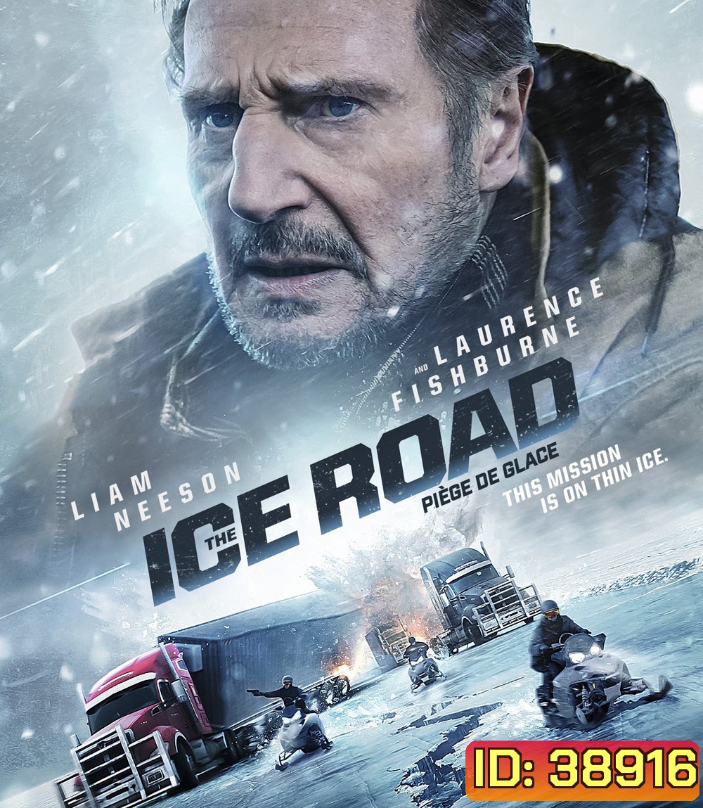 The Ice Road (2021) เหยียบระห่ำ ฝ่านรกเยือกแข็ง