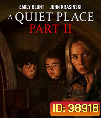 4K - A Quiet Place Part II (2020) ดินแดนไร้เสียง 2 - แผ่นหนัง 4K UHD