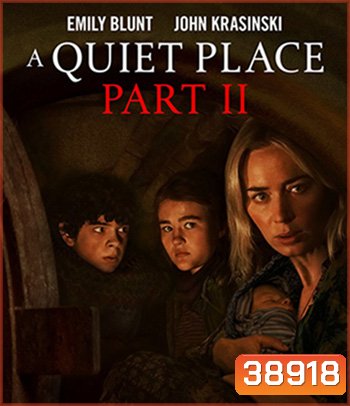 4K - A Quiet Place Part II (2020) ดินแดนไร้เสียง 2 - แผ่นหนัง 4K UHD