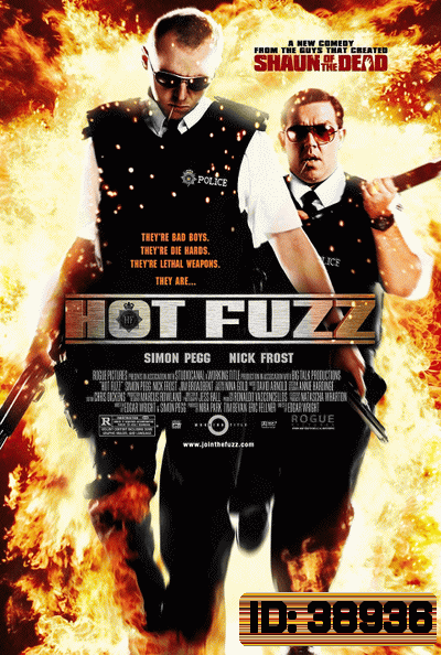 Hot Fuzz (2007) ฮอท ฟัซ โปลิสโคตรแมน
