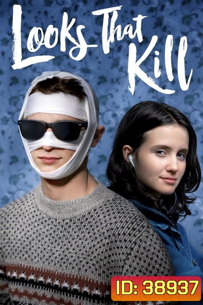 Looks That Kill (2020) ดูเหมือนว่าจะฆ่า