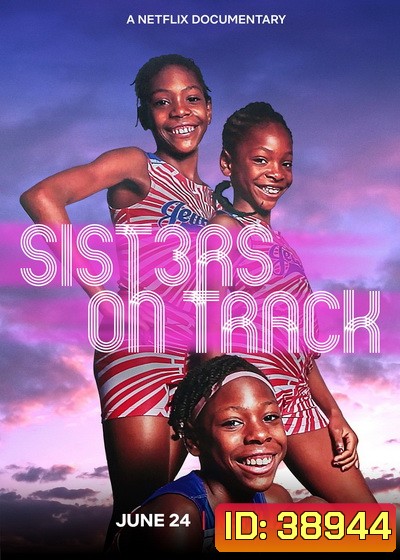 Sisters on Track (2021) จากลู่สู่ฝัน