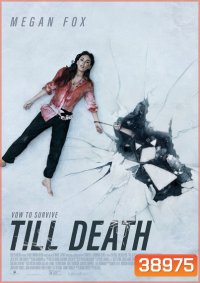 Till Death (2021) จนกว่าจะตาย