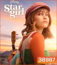 Stargirl (2020) เด็กสาวแห่งปาฏิหาริย์