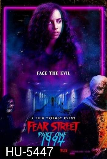 FEAR STREET PART 1: 1994 (2021) ถนนอาถรรพ์ ภาค 1
