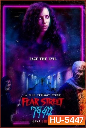FEAR STREET PART 1: 1994 (2021) ถนนอาถรรพ์ ภาค 1