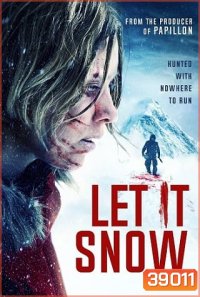Let It Snow (2020) นรกเยือกแข็ง