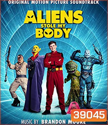 Aliens Stole My Body (2020)
