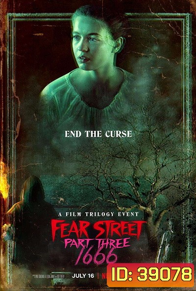 Fear Street Part 3 1666 (2021) ถนนอาถรรพ์ ภาค 3: 1666