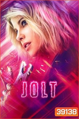 Jolt (2021) สวย แรง สูง