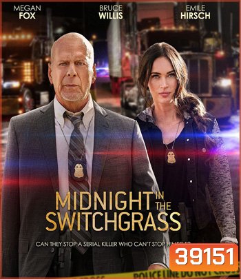 Midnight in the Switchgrass (2021)