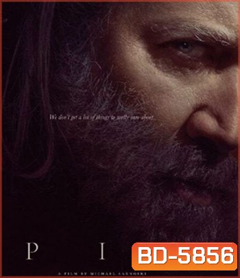 Pig (2021) หมูข้าหาย กับความหมายของชีวิต