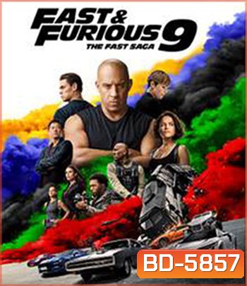 F9: The Fast Saga (2021) เร็ว..แรงทะลุนรก 9 - Fast and Furious 9