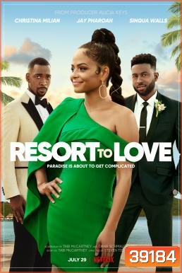 Resort to Love รีสอร์ตรัก (2021)