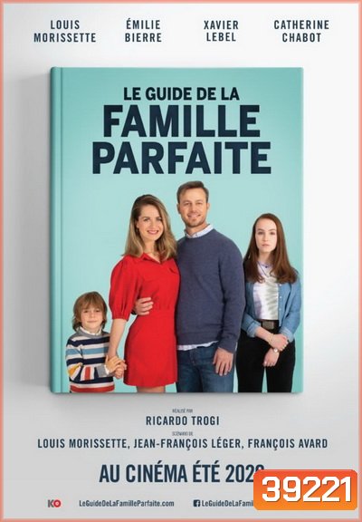 The Guide to the Perfect Family (2021) คู่มือครอบครัวแสนสุข