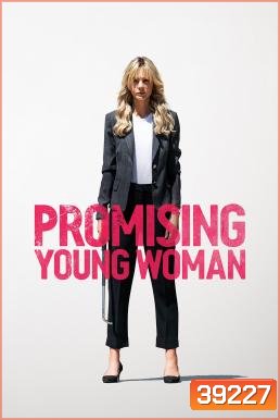 Promising Young Woman สาวซ่าส์ล่าบัญชีแค้น (2020)
