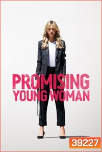 Promising Young Woman สาวซ่าส์ล่าบัญชีแค้น (2020)