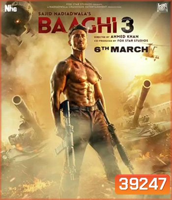 Baaghi 3 (2020) ยอดคนสุดกระห่ำ 3